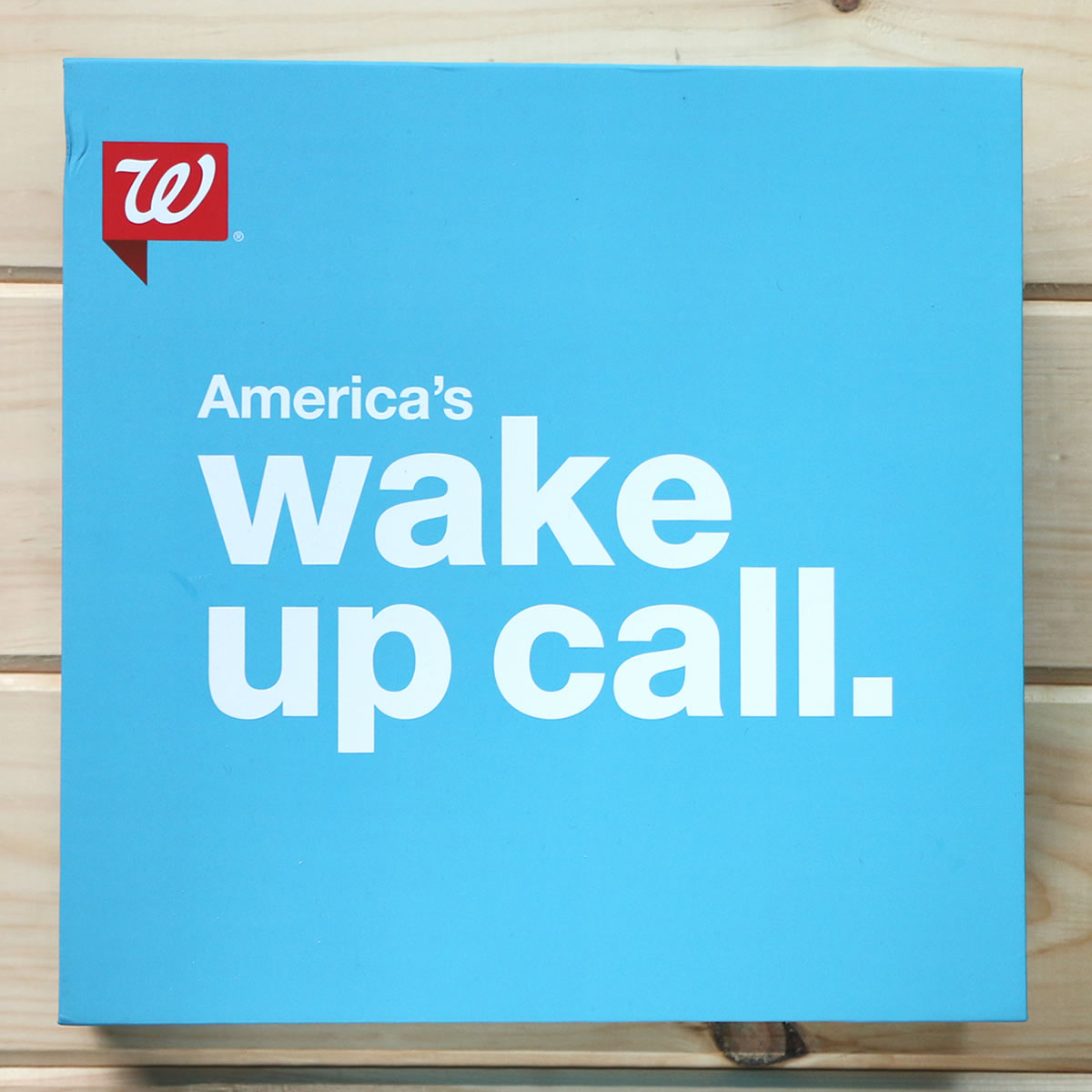 Walgreens Wake Up Call